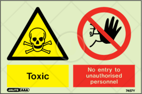 Toxic, No entry to unauthorised personnel