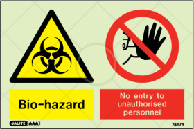 Bio-hazard, No entry to unauthorised personnel