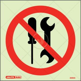 Maintenance Prohibited - Prohibition Sign